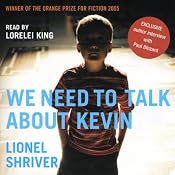 We Need to Talk About Kevin | [Lionel Shriver]