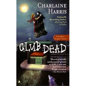 Club Dead: A Sookie Stackhouse Novel