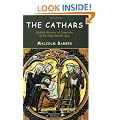 The Cathars: Dualist Heretics in Languedoc in the High Middle Ages (The Medieval World)