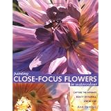 Painting Close-Focus Flowers in Watercolourvon "Ann Pember"