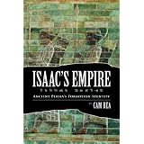 Isaac'sEmpire:AncientPersia'sForgottenIdentity