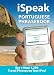 iSpeak Portuguese Phrasebook (MP3 CD + Guide) (Ispeak) by Alex Chapin ISBN 0071492895