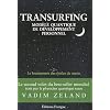 Transurfing, mod�le quantique de d�veloppement personnel : Tome 2, Le bruissement des �toile du matin