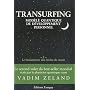 Transurfing, mod�le quantique de d�veloppement per&hellip de Vadim Zeland