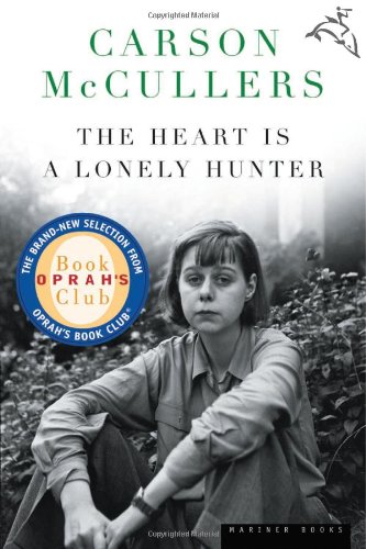 # The Heart Is a Lonely Hunter (Oprah's Book Club)