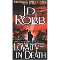 Loyalty in Death (In Death Series) (Unabridged) (MP3 CD)