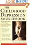 The Childhood Depression Sourcebook (Sourcebooks)