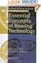 Essential Concepts of Bearing Technology, Fifth Edition (Rolling Bearing Analysis, Fifth Edtion)
