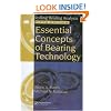 Essential Concepts of Bearing Technology, Fifth Edition (Rolling Bearing Analysis, Fifth Edtion)
