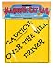 Laid Back Caution Over The Hill Driver Magnetic Sign