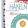 H�keln Einmal anders ...: 150 Muster f�r Borten, S&hellip von Susan Smith