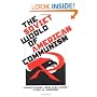 The Soviet World of American Communism (Annals of Communism Series)