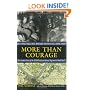 More Than Courage: Sicily, Naples-Foggia, Anzio, Rhineland, Ardennes-Alsace, Central Europe: The Combat History of the 504th Parachute Infantry Regiment in World War II