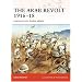 The Arab Revolt 1916-18: Lawrence sets Arabia ablaze (Campaign)