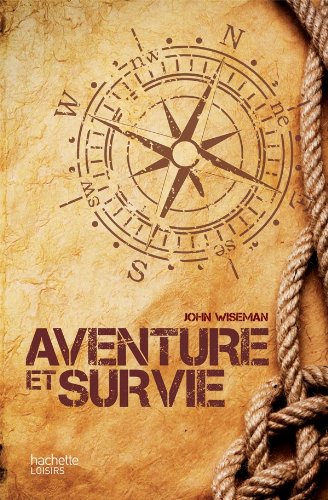 aventure et survie john wiseman pdf