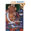 What is the Dharma?: The Essential Teachings of the Buddha
