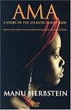 Ama: A Story of the Atlantic Slave Trade