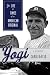 Yogi: The Life and Times of an American Original