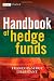 Handbook of Hedge Funds (The Wiley Finance Series)