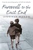 Farewell To The East End: The Last Days of the East End Midwives