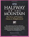 Halfway Up the Mountain: The Error of Premature Claims to Enlightenment
