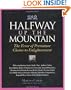 Halfway Up the Mountain: The Error of Premature Claims to Enlightenment
