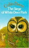 The Siege Of White Deer Park (Animals of Farthing Wood)