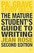 The Mature Student's Guide to Writing (Palgrave Study Guides)
