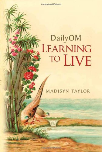 DailyOM: Learning to Live - Paperback