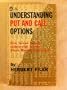Understanding Put an Call Options