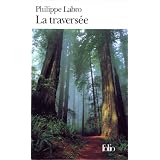 La Travers�epar Philippe Labro