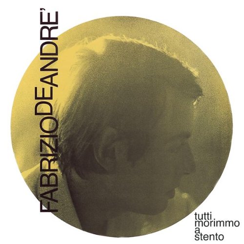 tutti morimmo a stento