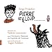 Prokofiev - Pierre et le Loup et autres pi�ces russes...