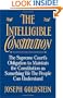 The Intelligible Constitution: The Supreme Court's Obligation to Maintain the Constitution as Something We the People Can Understand