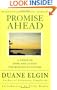 Promise Ahead: A Vision of Hope and Action for Humanity's Future
