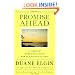 Promise Ahead: A Vision of Hope and Action for Humanity's Future