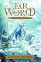 Farworld, Book 1: Water Keep (Far World)