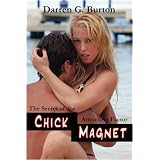 Chick Magnet: The Secret Of The Attraction Factor