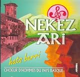 Hats Berri : Choeur D Hommes Du Pays Basque