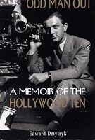 Odd Man Out: A Memoir of the Hollywood Ten