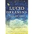 Lucid Dreaming, Plain and Simple: Tips and Techniques for Insight, Creativity, and Personal Growth