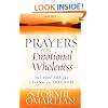 Prayers for Emotional Wholeness: 365 Prayers for Living in Freedom
