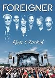 Foreigner - Alive and Rockin'