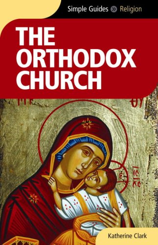 Simple Guides The Orthodox Church