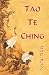 Search : Lao Tse. Tao Te Ching