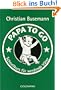 Papa To Go: Schnellkurs f�r werdende V�ter