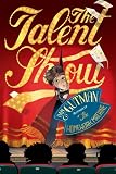 The Talent Show