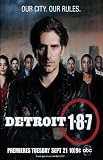 Detroit 1-8-7 Movie Poster (11 x 17 Inches - 28cm x 44cm) (2010) Style A -(Michael Imperioli)(James McDaniel)(Aisha Hinds)(D.J. Cotrona)(Shaun Majumder)(Natalie Martinez)