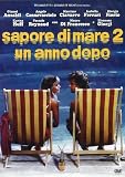 Sapore Di Mare 2 - Un Anno Dopo