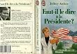 Faut-il le dire � la pr�sidente?